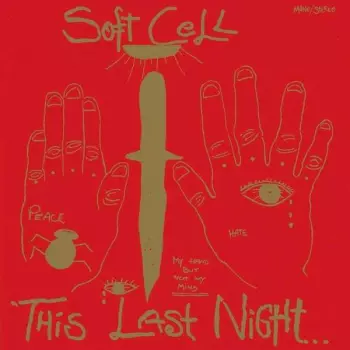 Soft Cell: This Last Night...In Sodom