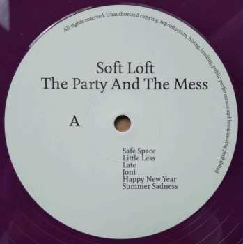 LP Soft Loft: The Party And The Mess CLR | LTD 561938