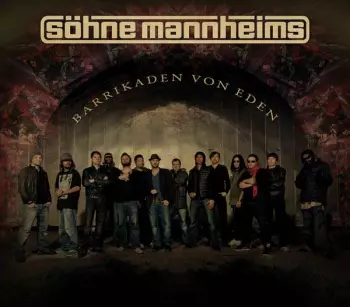 Söhne Mannheims: Barrikaden Von Eden