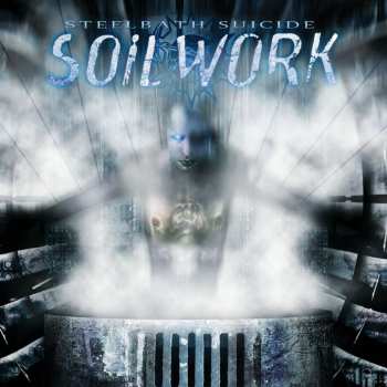 Album Soilwork: Steel Bath Suicide