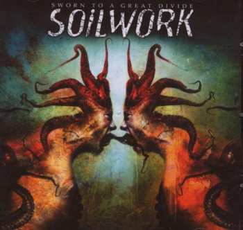 CD Soilwork: Sworn To A Great Divide 406009