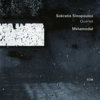 CD Sokratis Sinopoulos Quartet: Metamodal 191340