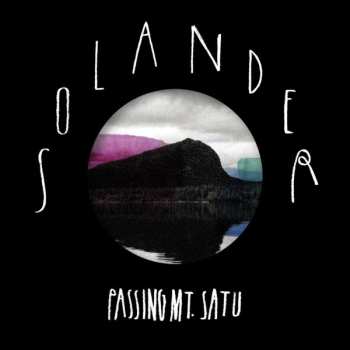 Album Solander: Passing Mt. Satu