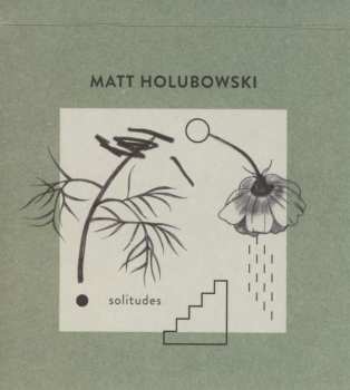 Album Matt Holubowski: Solitudes