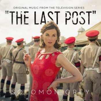 Solomon Grey: The Last Post (Original Music From The Television Series)