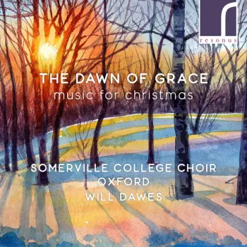 The Dawn Of Grace (Music For Christmas)