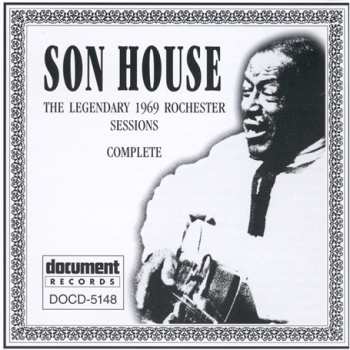 Album Son House: At Home: The Legendary 1969 Rochester Sessions