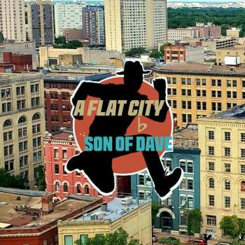 Album Son Of Dave: A Flat City