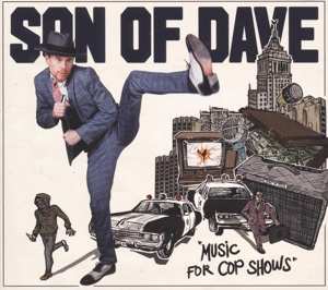 CD Son Of Dave: Music For Cop Shows 93645