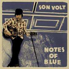 Album Son Volt: Notes Of Blue