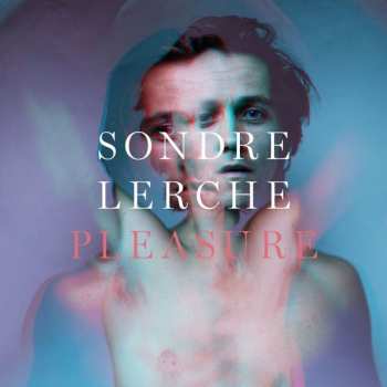 Album Sondre Lerche: Pleasure