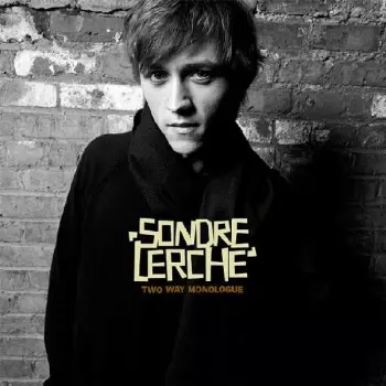 Sondre Lerche: Two Way Monologue