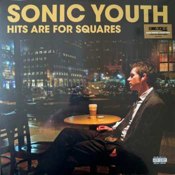 2LP Sonic Youth: Hits Are For Squares CLR | LTD 593065