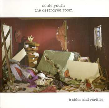 CD Sonic Youth: The Destroyed Room (B-Sides And Rarities) 640330