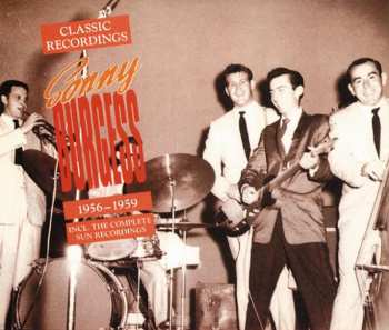 2CD Sonny Burgess: The Classic Recordings 1956 - 1959 625717