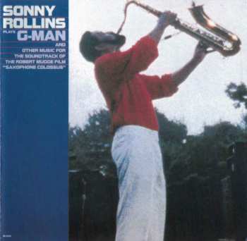 CD Sonny Rollins: Sonny Rollins Plays G-Man And Other Music For The Soundtrack Of The Robert Mugge Film "Saxophone Colossus" 590313