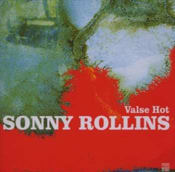 Album Sonny Rollins: Valse Hot