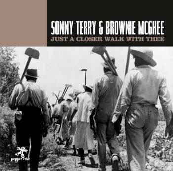 CD Sonny Terry & Brownie McGhee: Just A Closer Walk With Thee 553379