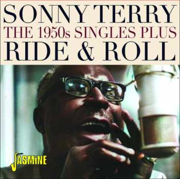 Album Sonny Terry: Ride And Roll (The 1950s Singles Plus)