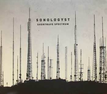 Album Sonologyst: Shortwave Spectrum