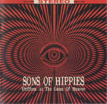 Album Sons Of Hippies: Griffons At The Gates Of Heaven