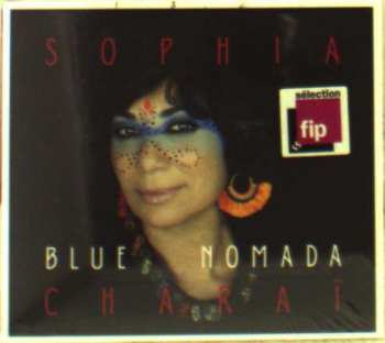 Album Sophia Charaï: Blue Nomada