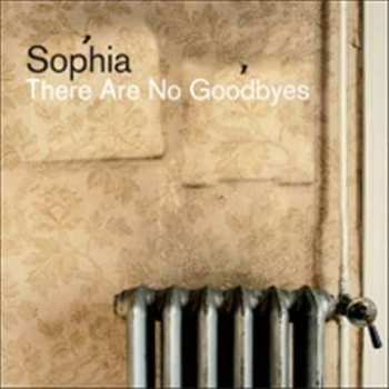 2CD Sophia: There Are No Goodbyes LTD | DIGI 532291