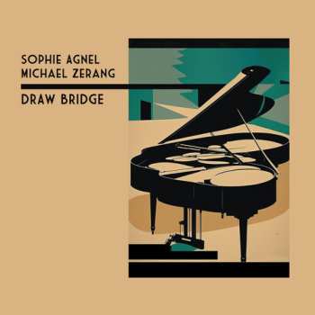 CD Sophie Agnel: Draw Bridge 635048