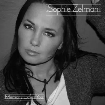 Sophie Zelmani: Memory Loves You