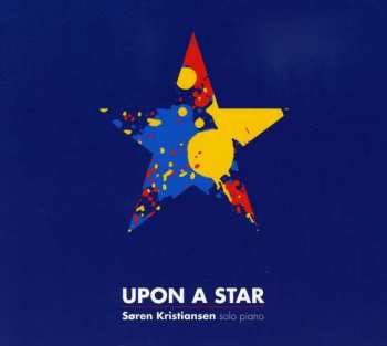 Album Søren Kristiansen: Upon A Star