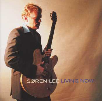 SØren Lee: Living Now