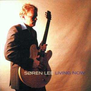 CD SØren Lee: Living Now 547484