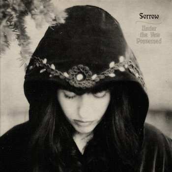 CD Sorrow:  Under The Yew Possessed  658503