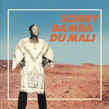 LP Sorry Bamba: Sorry Bamba Du Mali 630573