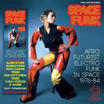 Soul Jazz Records Presents: Space Funk 2