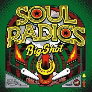 Album Soul Radics: Big Shot