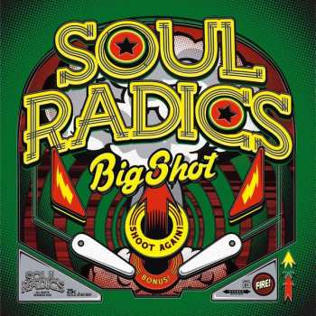 CD Soul Radics: Big Shot DIGI 569527