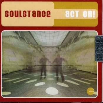 CD Soulstance: Act On! 627475