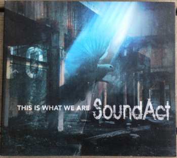 Album Soundact: This Is What We Are