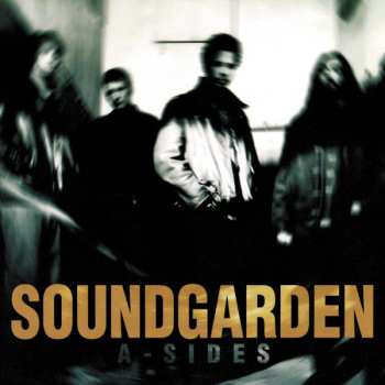 Album Soundgarden: A-Sides