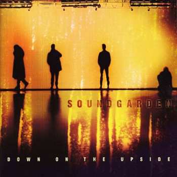 Album Soundgarden: Down On The Upside