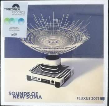 Album Sounds Of New Soma: Fluxus 2071