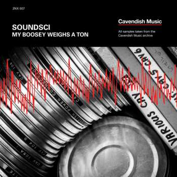 Album Soundsci: My Boosey Weighs A Ton