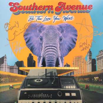 Southern Avenue: Be The Love You Want