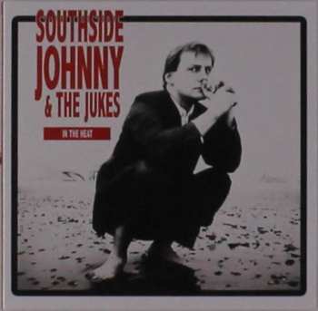 CD Southside Johnny & The Asbury Jukes: In The Heat 590920