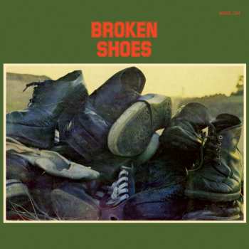 Album Soweto: Broken Shoes