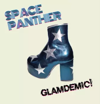 Space Panther: Glamdemic!