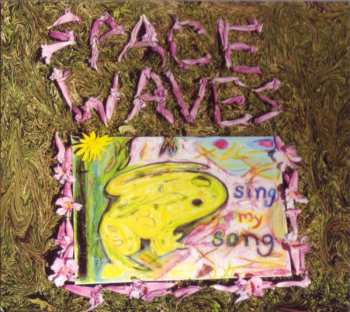 Album Space Waves: Sing My Song