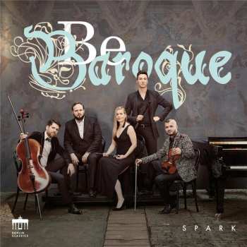 Album Spark: Spark - Be Baroque