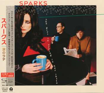 CD Sparks: The Girl Is Crying In Her Latte 595093